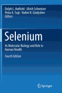 Selenium: Its Molecular Biology and Role in Human Health