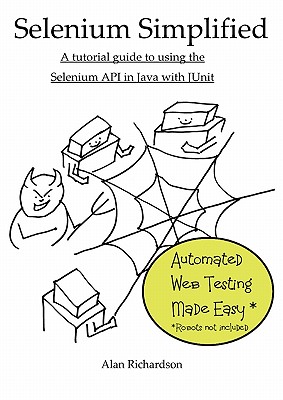 Selenium Simplified - Richardson, Alan John