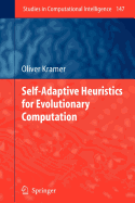 Self-Adaptive Heuristics for Evolutionary Computation