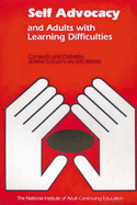 Self Advocacy and Adults with Learning Difficulties: Contexts and Debates