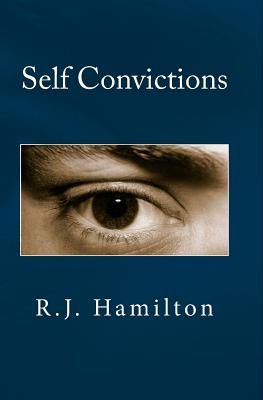 Self Convictions - Hamilton, R J