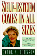 Self-Esteem Comes in All Sizes
