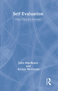Self-Evaluation: What's in It for Schools?