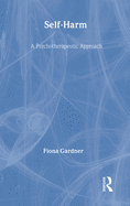 Self-Harm: A Psychotherapeutic Approach