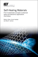 Self-Healing Materials: From fundamental concepts to advanced space and electronics applications