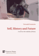 Self, History and Future: A Work on the Modality of History