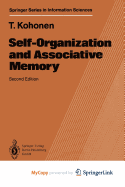 Self-Organization and Associative Memory