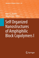 Self Organized Nanostructures of Amphiphilic Block Copolymers I