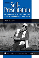 Self-Presentation: Impression Management and Interpersonal Behavior