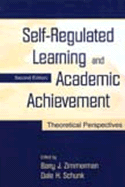 Self-Regulated Learning and Academic Achievement: Theoretical Perspectives