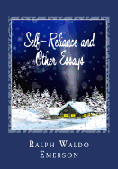 Self-Reliance and Other Essays