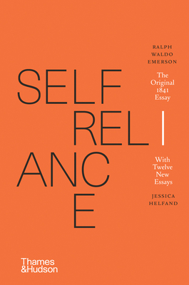 Self-Reliance - Emerson, Ralph Waldo, and Helfand, Jessica