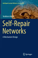 Self-Repair Networks: A Mechanism Design