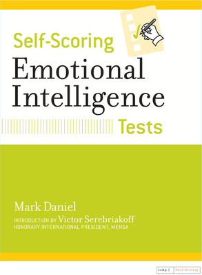 Self-Scoring Emotional Intelligence Tests - Daniel, Mark