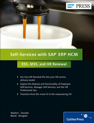 Self-Services With SAP ERP HCM - Masters, Jeremy, and Morgalis, Justin, and Toombs, Brandon