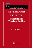 Self-Similarity and Beyond: Exact Solutions of Nonlinear Problems