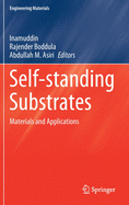 Self-Standing Substrates: Materials and Applications