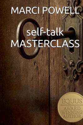 self talk Masterclass - Powell, Marci