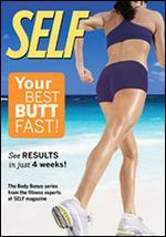 Self: Your Best Butt Fast!