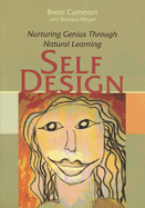 Selfdesign: Nurturing Genius Through Natural Learning