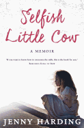 Selfish Little Cow