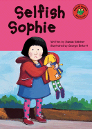 Selfish Sophie