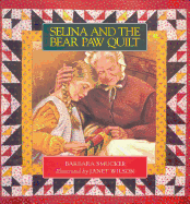 Selina and the Bear Paw Quilt