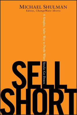 Sell Short - Shulman, Michael