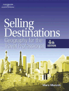 Selling Destinations: Geography for the Travel Professional