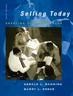Selling Today: Creating Customer Value and ACT! Crm Software Pkg