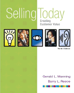 Selling Today: Creating Customer Value