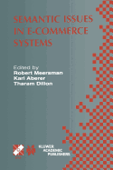 Semantic Issues in E-Commerce Systems: Ifip Tc2 / Wg2.6 Ninth Working Conference on Database Semantics April 25-28, 2001, Hong Kong
