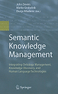 Semantic Knowledge Management: Integrating Ontology Management, Knowledge Discovery, and Human Language Technologies