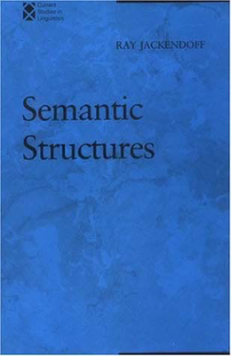 Semantic Structures - Jackendoff, Ray S