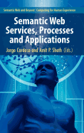 Semantic Web Services, Processes and Applications