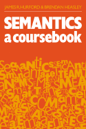 Semantics: A Coursebook