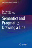 Semantics and Pragmatics: Drawing a Line
