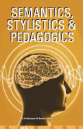 Semantics, Stylistics & Pedagogics