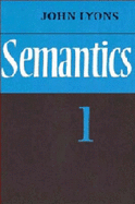 Semantics: Volume 1