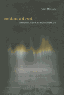 Semblance and Event: Activist Philosophy and the Occurrent Arts