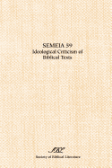Semeia 59: Ideological Criticism of Biblical Texts