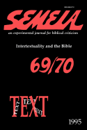 Semeia 69/70: Intertextuality and the Bible