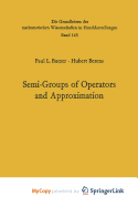 Semi-Groups of Operators and Approximation