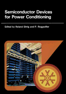 Semiconductor Devices for Power Conditioning
