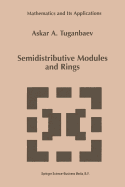 Semidistributive Modules and Rings