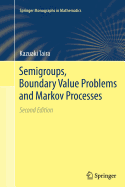 Semigroups, Boundary Value Problems and Markov Processes