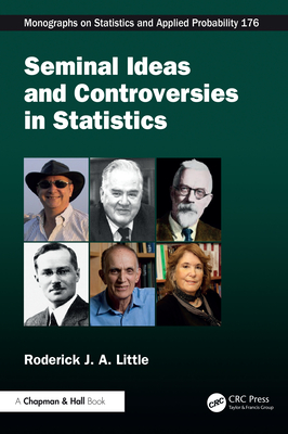 Seminal Ideas and Controversies in Statistics - Little, Roderick J a