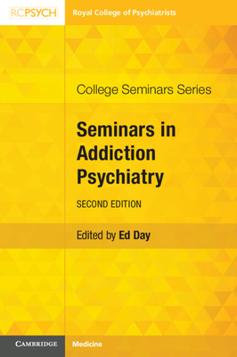 Seminars in Addiction Psychiatry - Day, Ed (Editor)