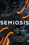 Semiosis: A Novel of First Contact