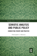 Semiotic Analysis and Public Policy: Connecting Theory and Practice